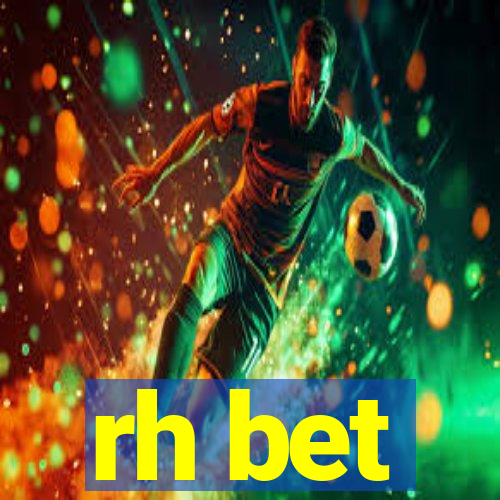 rh bet